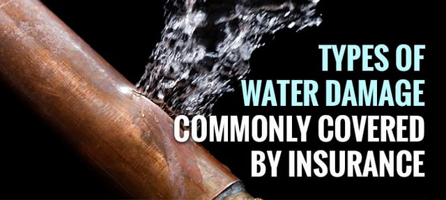 Types of Water Damage Commonly Covered by Insurance